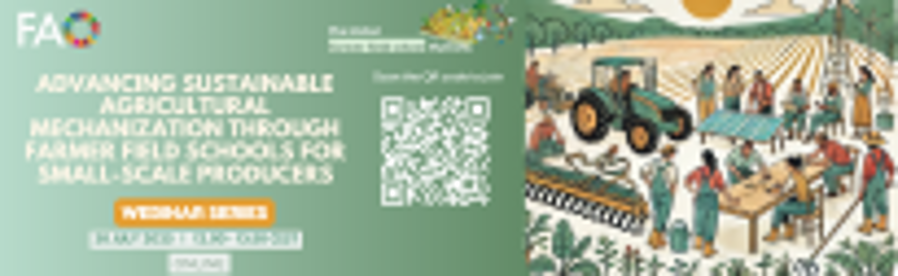 Advancing sustainable agricultural mechanization through farmer field schools for small-scale producers